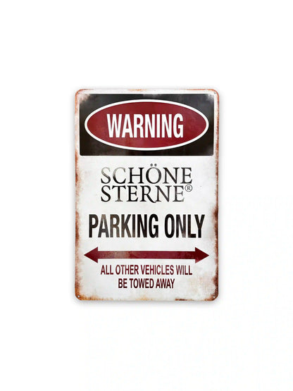 SCHÖNE STERNE "🅿️ Only" Blechschild